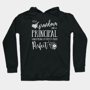 Perfect Grandma and Principal Hoodie